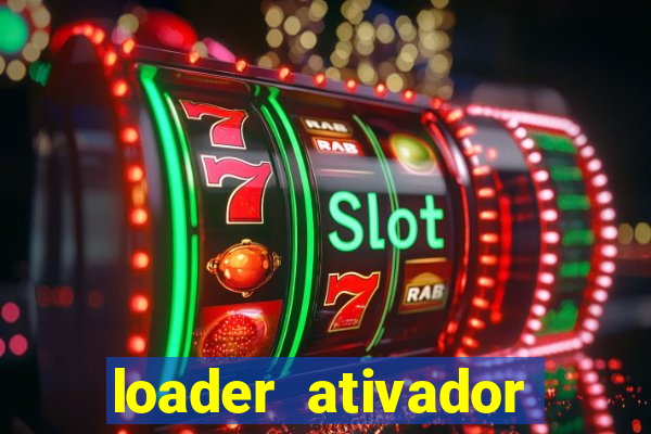 loader ativador windows 7