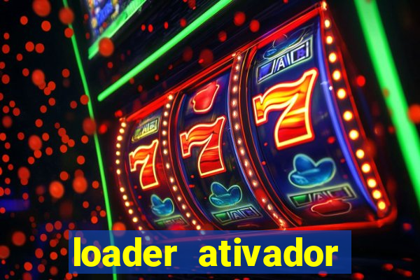 loader ativador windows 7