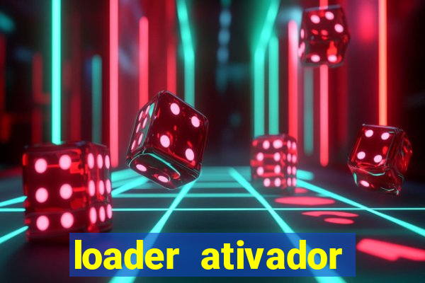 loader ativador windows 7