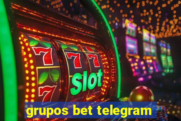 grupos bet telegram