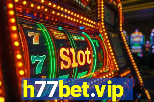 h77bet.vip