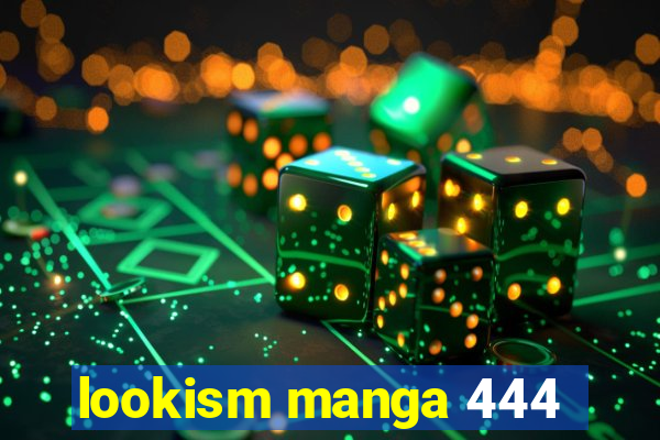 lookism manga 444