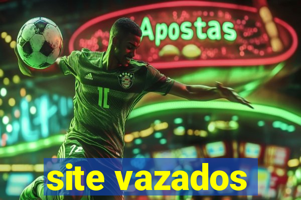 site vazados