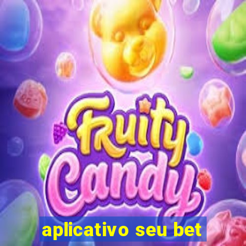 aplicativo seu bet