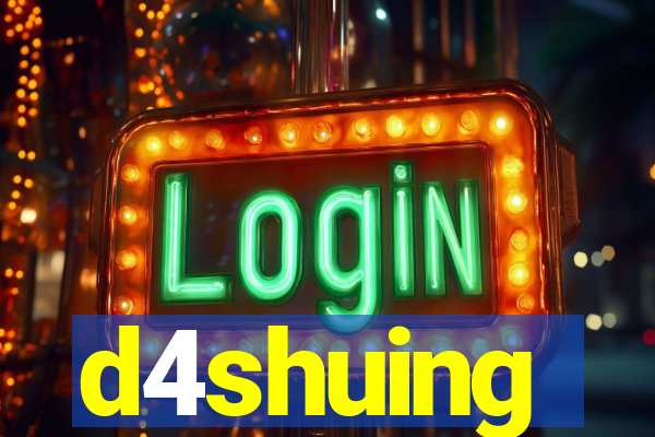 d4shuing