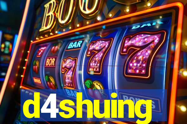 d4shuing