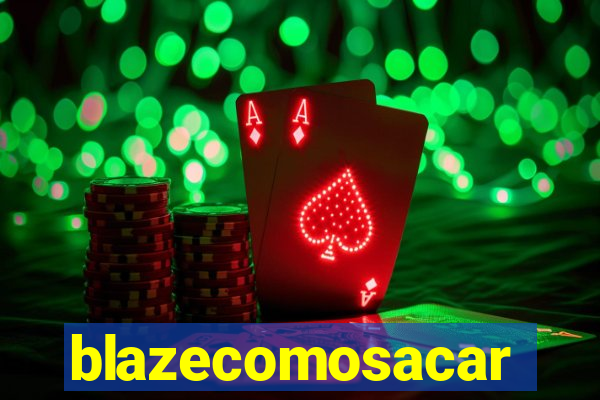 blazecomosacar