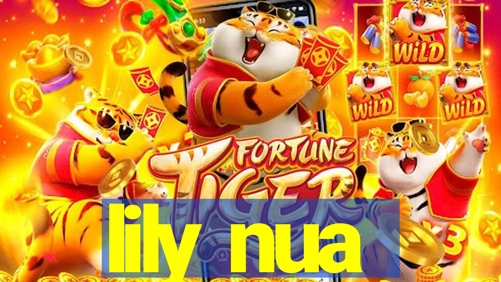 lily nua