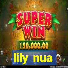 lily nua