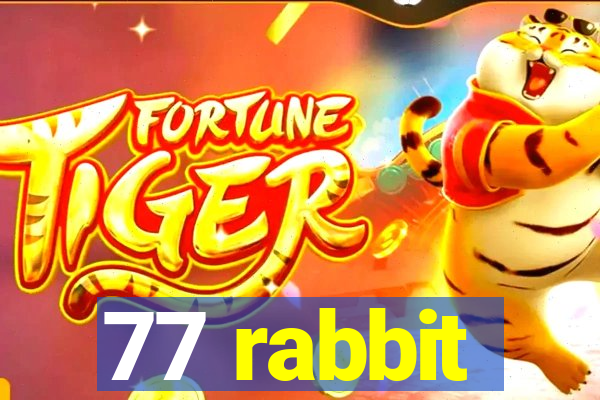 77 rabbit