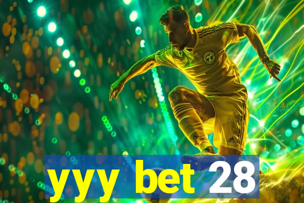yyy bet 28