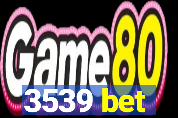 3539 bet