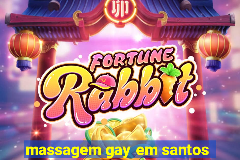 massagem gay em santos