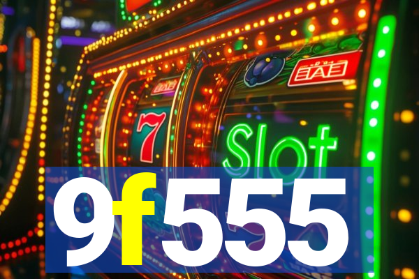 9f555