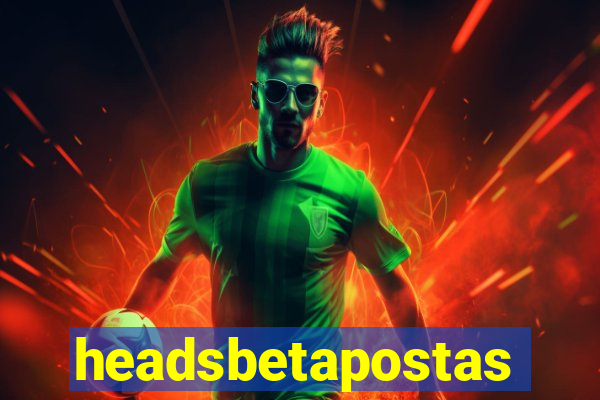 headsbetapostas