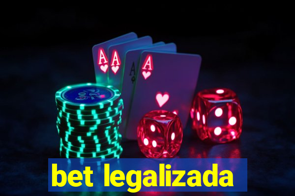 bet legalizada
