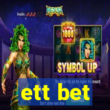 ett bet