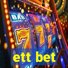 ett bet