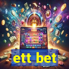 ett bet