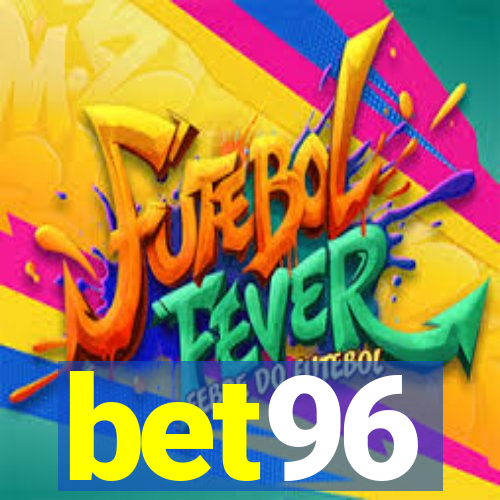 bet96