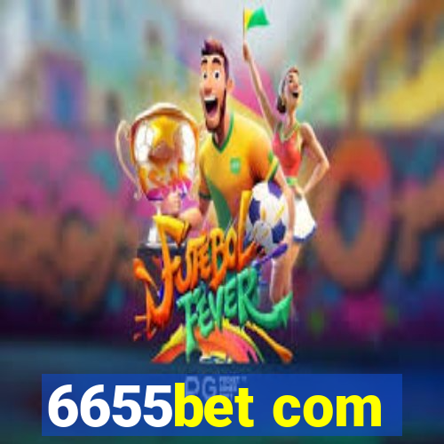 6655bet com