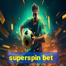 superspin bet