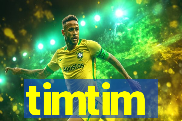 timtim