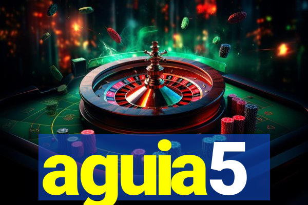 aguia5