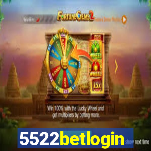 5522betlogin