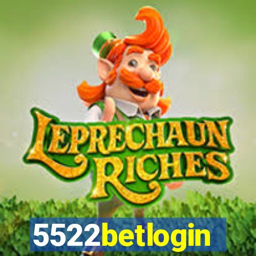 5522betlogin