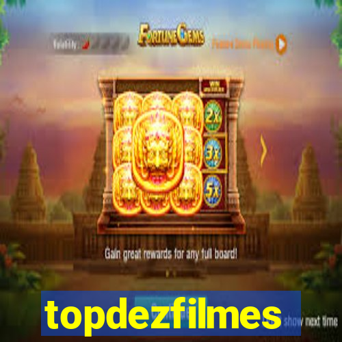 topdezfilmes