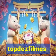 topdezfilmes