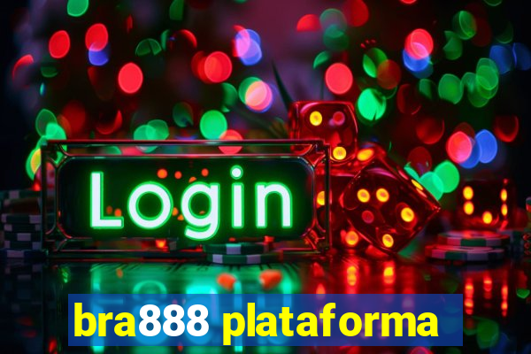 bra888 plataforma