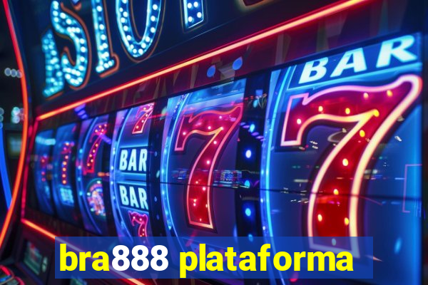 bra888 plataforma