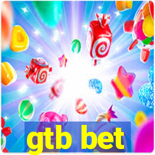 gtb bet