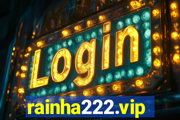 rainha222.vip