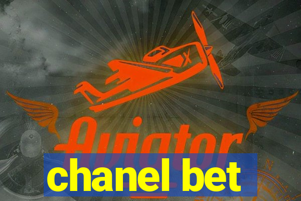 chanel bet