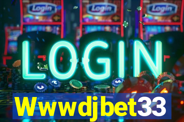 Wwwdjbet33
