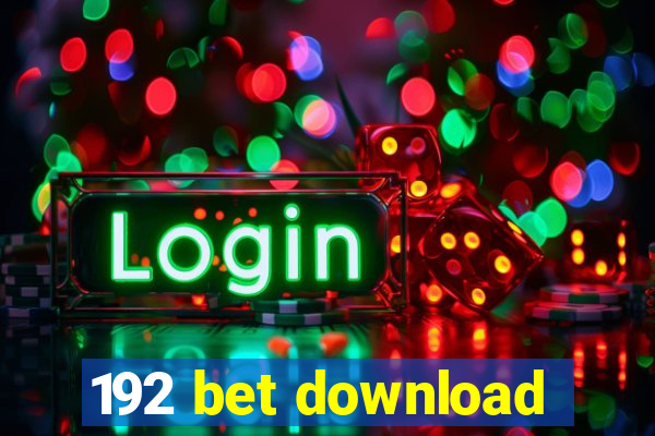 192 bet download