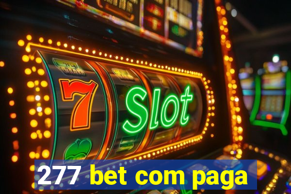 277 bet com paga