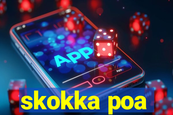 skokka poa