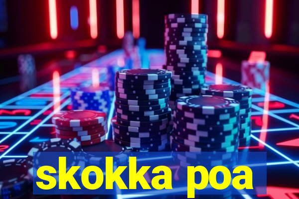 skokka poa