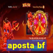 aposta bf