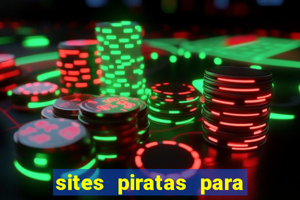 sites piratas para ver jogos
