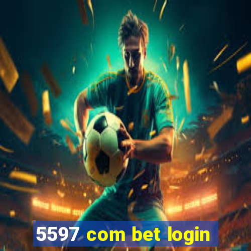 5597 com bet login