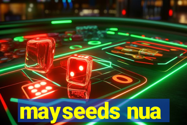 mayseeds nua