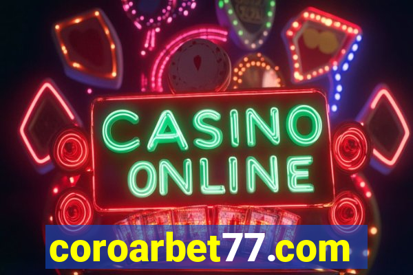 coroarbet77.com