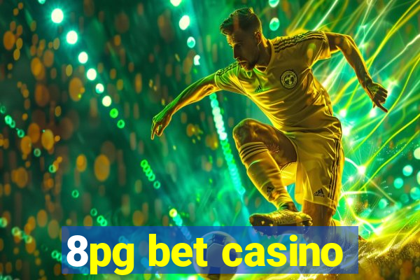 8pg bet casino