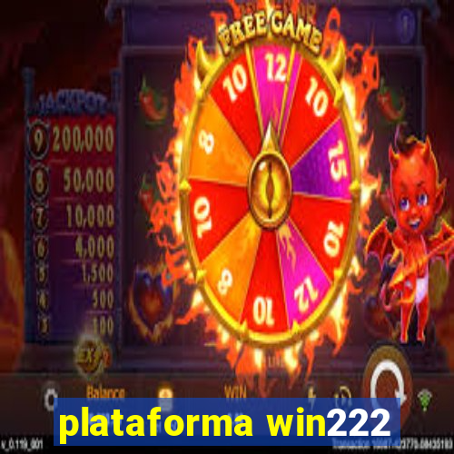 plataforma win222