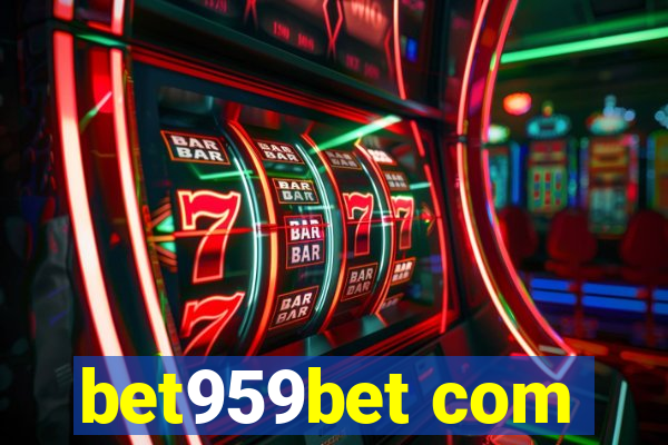 bet959bet com